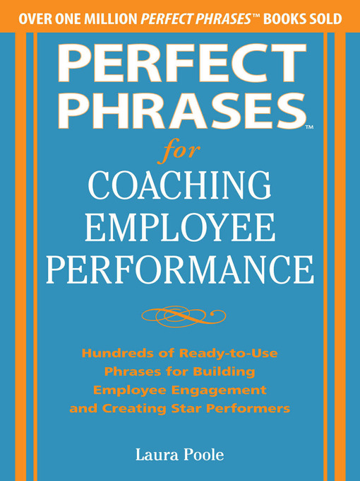 Title details for Perfect Phrases for Coaching Employee Performance by Laura Poole - Available